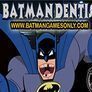 Batman Dentiste