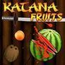 Fruits De Katana