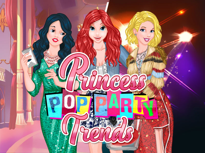 Princesses Pop Party Tendances