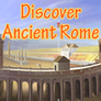 Découvrir La Rome Antique